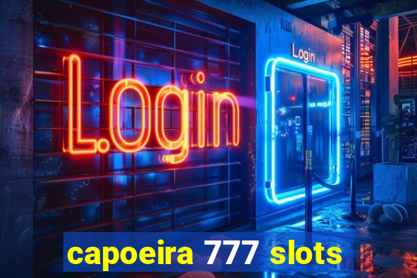 capoeira 777 slots